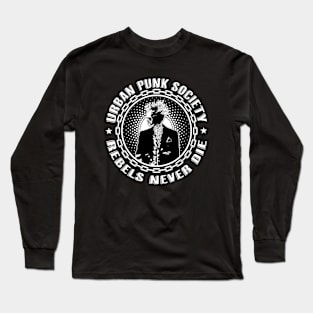 Urban Punk Society Rebels Never Die Long Sleeve T-Shirt